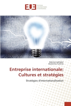 Paperback Entreprise internationale: Cultures et stratégies [French] Book