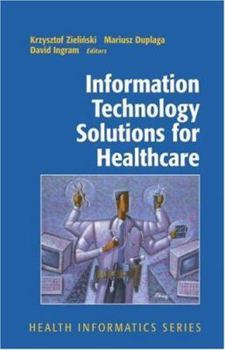 Hardcover Information Technology Solutions for Healthcare Book