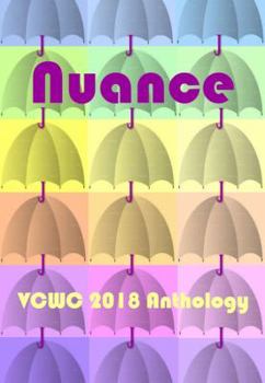 Paperback Nuance: VCWC 2018 Anthology Book