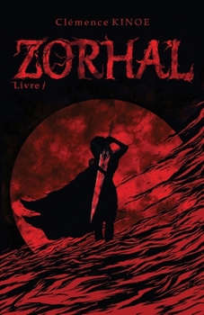 Paperback Zorhal: Livre I [French] Book