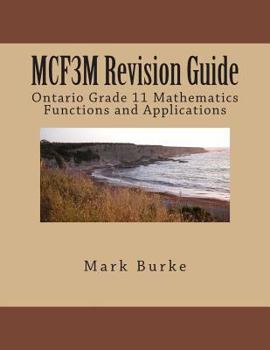 Paperback MCR3U Revision Guide: Ontario Grade 11 Academic Functions Book