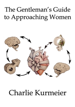 Paperback The Gentleman's Guide to Approaching Women Book