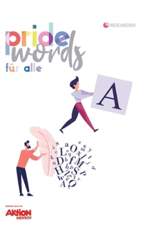 Pride Words für alle: Literatur kennt keine Barrieren (German Edition)