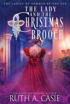 Paperback The Lady and the Christmas Brooch (Return to the Ladies of Sommer-by-the-Sea) Book