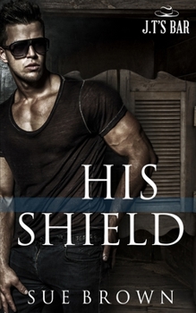 Paperback His Shield: an M/M Second Chance Romance Book