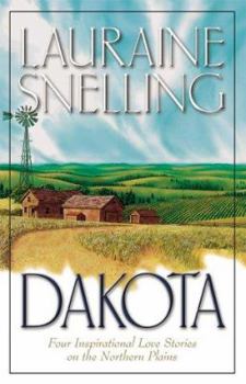 Paperback Dakota: Dakota Dawn/Dakota Dream/Dakota Dusk/Dakota Destiny Book