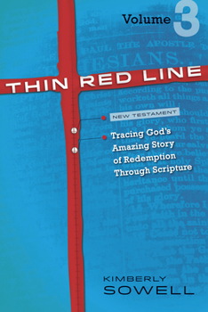 Paperback Thin Red Line, Volume 3: Tracing God's Amazing Story of Redemption Through Scripture Book