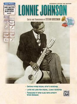 Paperback Stefan Grossman's Early Masters of American Blues Guitar: Lonnie Johnson, Book & CD Book