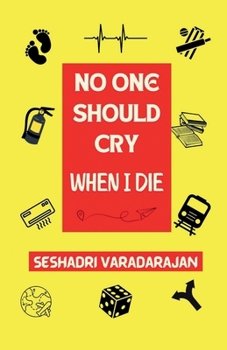 Paperback No One Should Cry When I Die Book