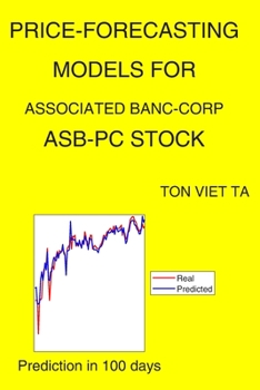 Paperback Price-Forecasting Models for Associated Banc-Corp ASB-PC Stock Book
