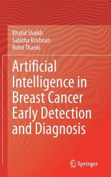 Hardcover Artificial Intelligence in Breast Cancer Early Detection and Diagnosis Book