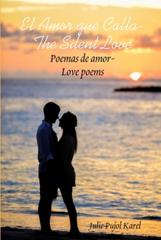 Paperback El Amor que Calla - The Silent Love [Spanish] Book