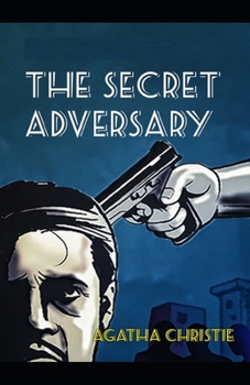 The Secret Adversary (Illustrated)