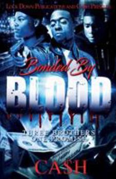 Paperback Bonded by Blood: Three Brothers, One Promise Book