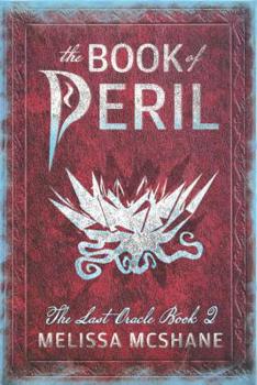 The Book of Peril - Book #2 of the Last Oracle