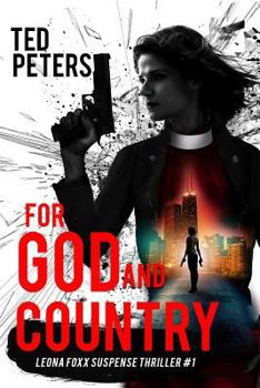 Paperback For God and Country: Leona Foxx Suspense Thriller #1 Book