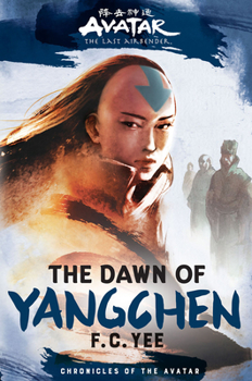The Dawn of Yangchen - Book #1 of the Yangchen Novels