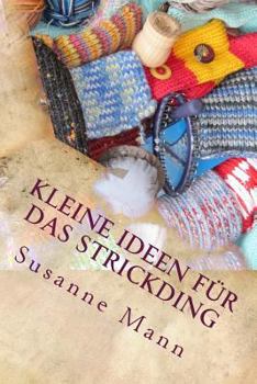 Paperback Kleine Ideen für das Strickding [German] Book