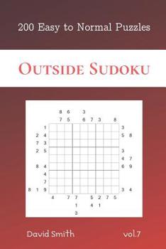 Paperback Outside Sudoku - 200 Easy to Normal Puzzles vol.7 Book