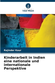 Paperback Kinderarbeit in Indien eine nationale und internationale Perspektive [German] Book