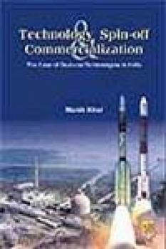 Paperback Technology Spin Off and Commercialization Case of Dual-use Technology in India Book