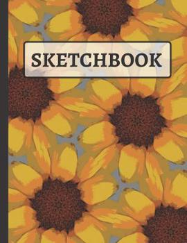 Paperback Sketchbook: Large Sunflower Sketchbook to Practice Drawing Book