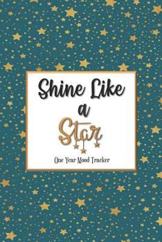 Paperback Shine Like a Star One Year Mood Tracker Book