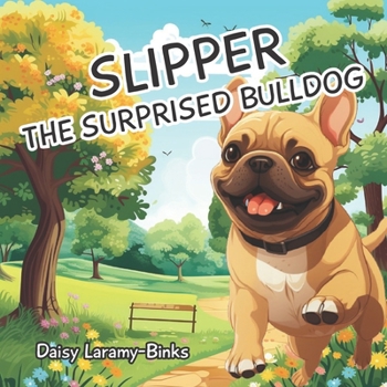 Paperback Slipper The Surprised Bulldog Book