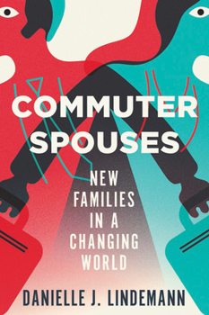 Paperback Commuter Spouses: New Families in a Changing World Book