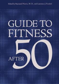 Hardcover Guide to Fitness After Fifty Book
