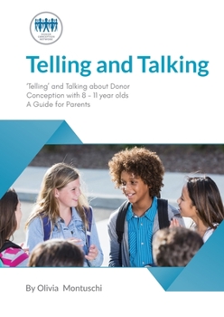 Paperback Telling and Talking 8-11 Years - A Guide for Parents Book