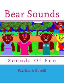 Paperback Bear Sounds: Sounds Of Fun Book