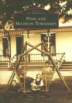 Paperback Penn and Madison Townships Book