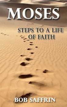 Paperback Moses - Steps to a Life of Faith Book
