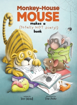 Hardcover Monkey-House Mouse makes a (totally NOT scary) book