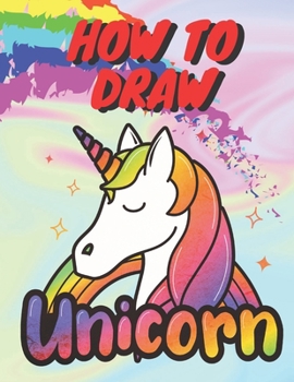 Paperback How To Draw Unicorn Book