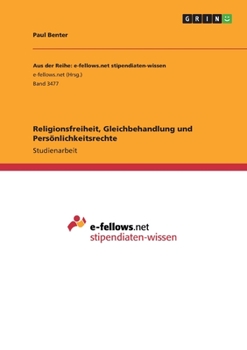 Paperback Religionsfreiheit, Gleichbehandlung und Persönlichkeitsrechte [German] Book