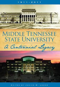 Hardcover Middle Tennessee State University: A Centennial Legacy Book