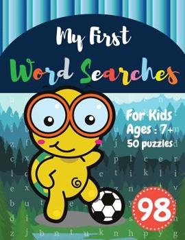 My First Word Searches: 50 Large Print Word Search Puzzles: word search for kids 8 year olds activity workbooks Ages 7 8 9+ Turtle Design (Vol.98)