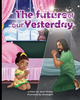 Paperback The Future of our Yesterday Book