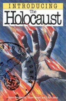 The Holocaust for Beginners - Book  of the Introducing Graphic Guides
