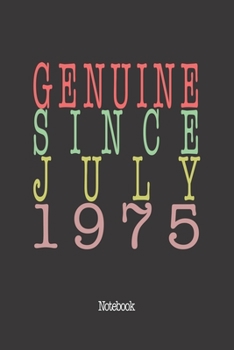 Genuine Since July 1975: Notebook