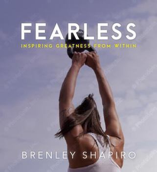 Paperback Fearless: Inspiring Greatness From Within Book