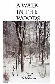 Paperback A Walk in the Woods: poems Book