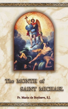 Paperback The Month of Saint Michael Book