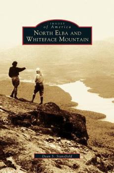 North Elba and Whiteface Mountain - Book  of the Images of America: New York