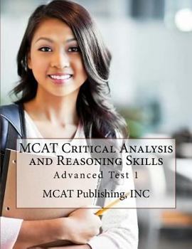 Paperback MCAT Critical Analysis and Reasoning Skills: Advanced Test 1 Book