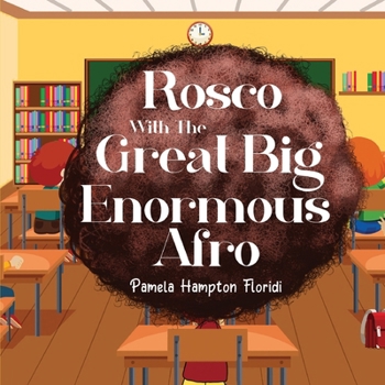 Paperback Rosco With The Great Big Enormous Afro Book