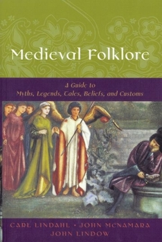 Paperback Medieval Folklore: A Guide to Myths, Legends, Tales, Beliefs, and Customs Book