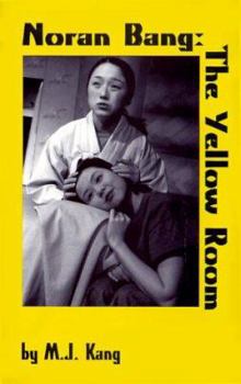 Paperback Noran Bang: The Yellow Room Book